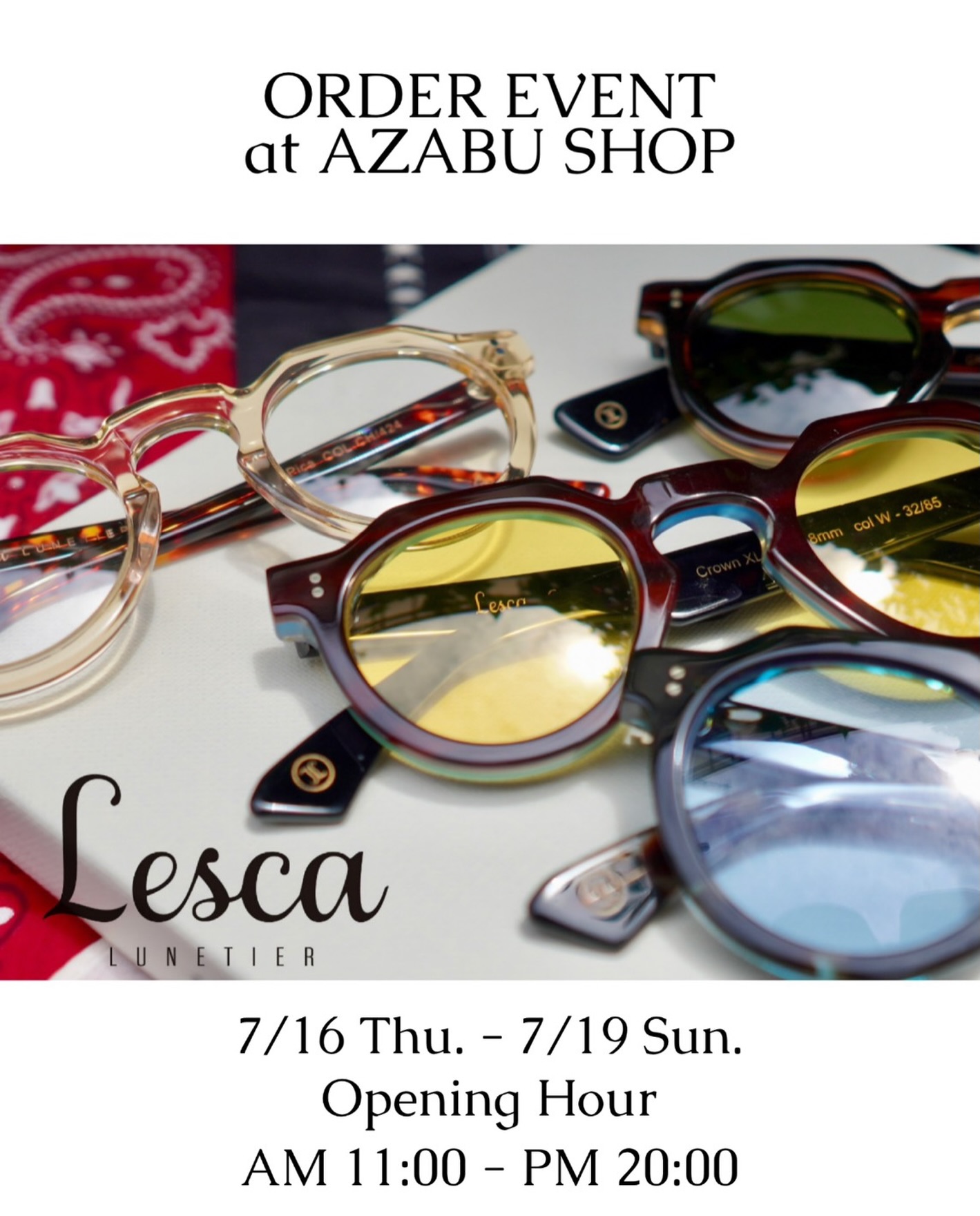 『Lesca LUNETIER』のサンプル受注会開催のお知らせ＞
フランスブランド『Lesca LUNETIER』オーダー会を7月16日（木）から7月19日（日）までの4日間、ボズュー麻布店にて開催いたします！

『Lesca LUNETIER』現行のアイコンモデル （PICA,TORO,LaCorb's,HERIetc...）最新コレクションなど通常店頭ではご紹介できないカラーやモデルをはじめ、ヴィンテージアセテートを再構築した**「Upcycling Acetate（アップサイクリングアセテート）」コレクション**も、【即売可能】なラインアップとしてご用意いたします。

イベント期間中は、気になっていたモデルも実際に手に取り、サイズ感やカラーリング、掛け心地までじっくりとご確認いただいたうえで、ご注文いただけます。
さらに、フレームの魅力を一層引き立てるカラーレンズやサングラスレンズ、近年高い人気を誇る調光レンズなど、多彩なレンズサンプルもご用意しております。

この期間だけの充実したラインアップの中から、永くご愛用いただける一本との出会いをお楽しみいただけましたら幸いです。
皆様のご来店を心よりお待ちしております。どうぞお気軽にお立ち寄りください。

※本イベントは受注会形式での開催となります。サンプルよりご注文いただく商品につきましては、お渡しまでお時間を頂戴する場合がございます。納期などの詳細は、店頭スタッフまでお気軽にお問い合わせください。

商品に関するお問い合わせは、InstagramのDM・お電話・メールでも承っております。どうぞお気軽にお問い合わせください。

shop data 
::: ボズュー麻布 :::
最寄り駅 麻布十番駅
5b出口から徒歩約1分
住所 106-0045
東京都港区麻布十番1-10-12須田ビル 1F
03-6230-9983
azabu@beauxyeux.jp

Shop Information 
::: Beauxyeux Azabu :::
Nearest Station: Azabu-Juban Station
Approximately 1-minute walk from Exit 5b
Address: 1F Suda Building, 1-10-12 Azabu-Juban, Minato-ku, Tokyo 106-0045
03-6230-9983
azabu@beauxyeux.jp