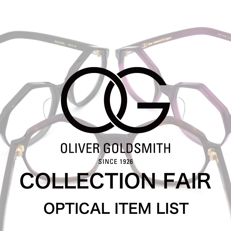 OLIVER GOLDSMITH COLLECTION FAIR 入荷アイテム紹介